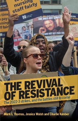 The Revival of Resistance - Mark L. Thomas, Jessica Walsh, Charlie Kimber