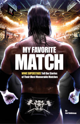 My Favorite Match -  Jon Robinson