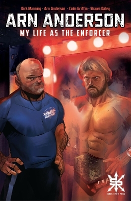 Arn Anderson - Arn Anderson, Dirk Manning