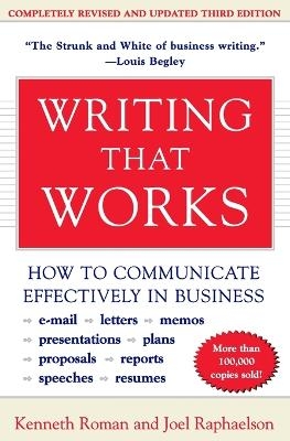 Writing That Works - Kenneth Roman, Joel Raphaelson