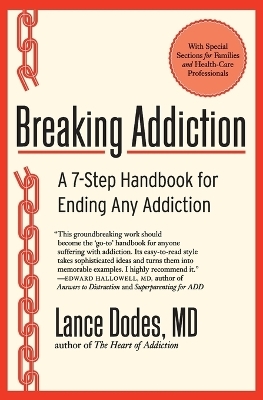 Breaking Addiction - Lance M Dodes  M.D.