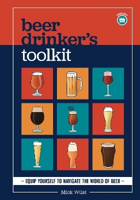 Beer Drinker's Toolkit - Mick Wüst