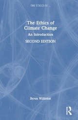 The Ethics of Climate Change - Williston, Byron