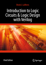 Introduction to Logic Circuits & Logic Design with Verilog - LaMeres, Brock J.