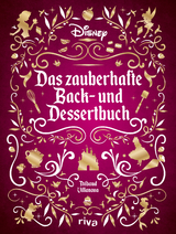 Disney: Das zauberhafte Back- und Dessertbuch - Thibaud Villanova