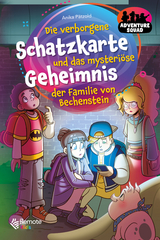 Adventure Squad: Die verborgene Schatzkarte und das mysteriöse Geheimnis der Familie von Bechenstein - Anika Pätzold