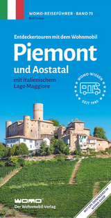 Entdeckertouren mit dem Wohnmobil : Piemont und Aostatal - Ralf Gréus