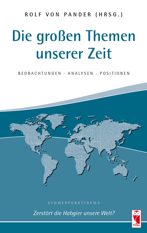 Die großen Themen unserer Zeit. Beobachtungen • Analysen • Positionen. 31. Ausgabe - 