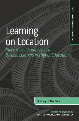 Learning on Location - Ashley J. Holmes