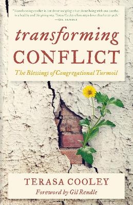 Transforming Conflict - Dr. Terasa G. Cooley