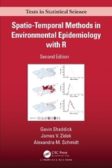 Spatio–Temporal Methods in Environmental Epidemiology with R - Shaddick, Gavin; Zidek, James V.; Schmidt, Alexandra M.