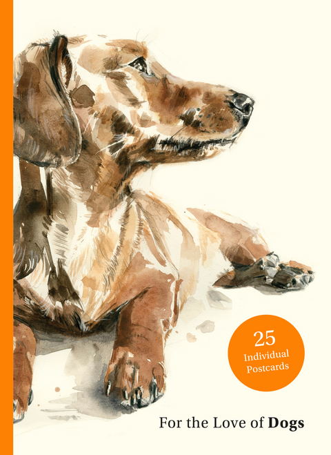 For the Love of Dogs: 25 Postcards - Ana Sampson