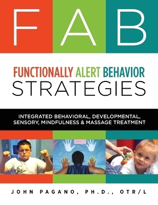 FAB Functionally Alert Behavior Strategies - John Pagano