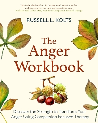 The Anger Workbook - Russell Kolts