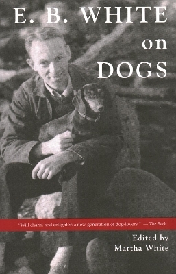 E.B. White on Dogs - 