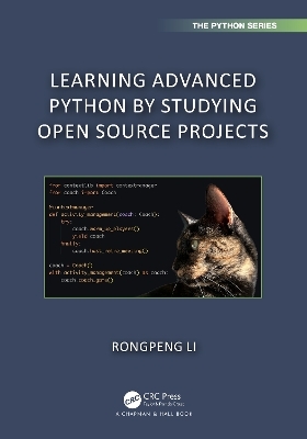 Learning Advanced Python by Studying Open Source Projects - Rongpeng Li