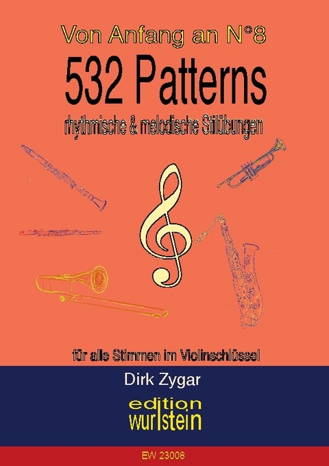 532 Patterns - rhythmische und melodische Stilübungen - Dirk Zygar