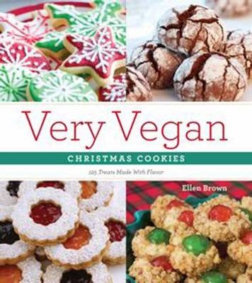 Very Vegan Christmas Cookies -  Ellen Brown