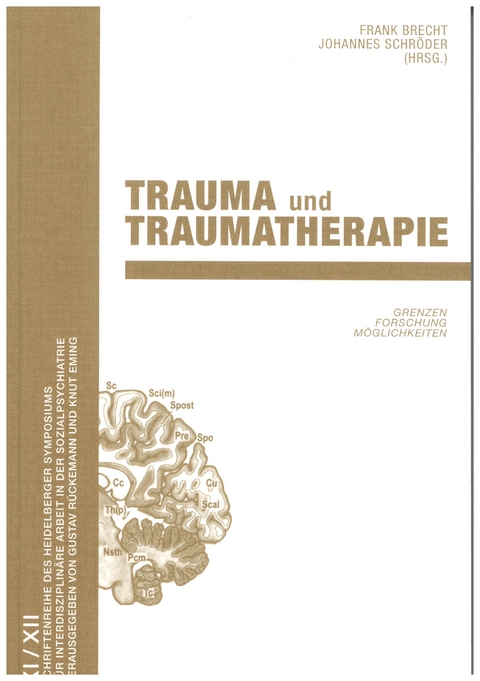 Trauma und Traumatherapie - 