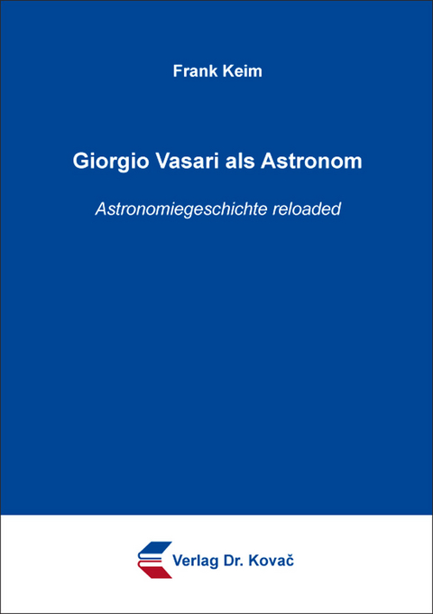 Giorgio Vasari als Astronom - Frank Keim