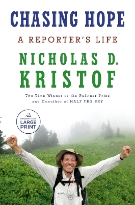 Chasing Hope - Nicholas D. Kristof