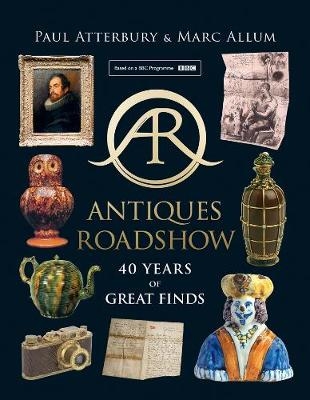 Antiques Roadshow -  Marc Allum,  Paul Atterbury