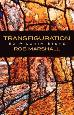 Transfiguration - Rob Marshall
