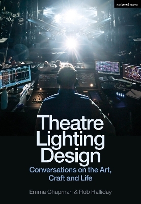 Theatre Lighting Design - Rob Halliday, Emma Chapman