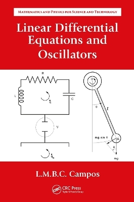 Linear Differential Equations and Oscillators - Luis Manuel Braga da Costa Campos