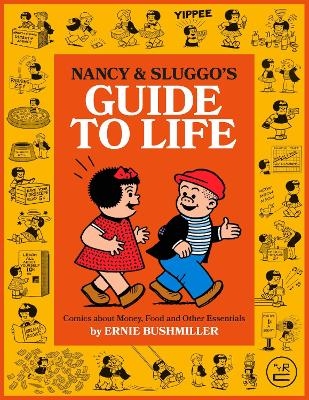 Nancy and Sluggo's Guide to Life - Ernie Bushmiller