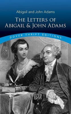 Letters of Abigail and John Adams - Abigail Adams