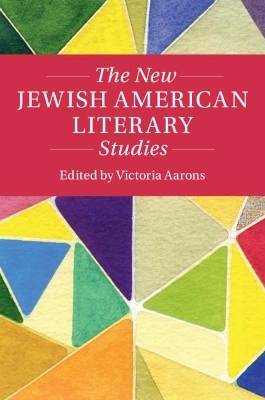 The New Jewish American Literary Studies - 