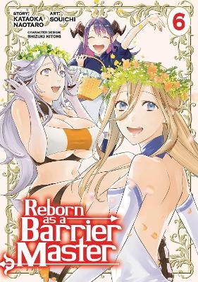 Reborn as a Barrier Master (Manga) Vol. 6 - Kataoka Naotaro