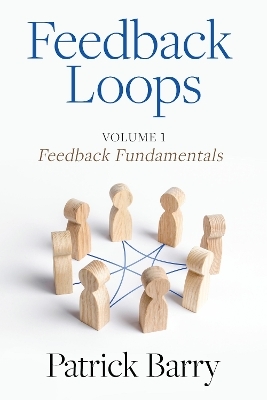 Feedback Loops - Patrick Barry