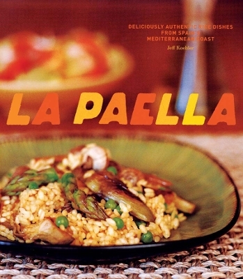 La Paella - Jeff Koehler