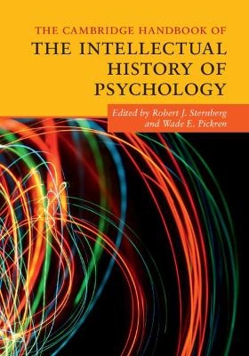 The Cambridge Handbook of the Intellectual History of Psychology - 