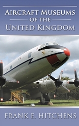 Aircraft Museums of the United Kingdom - Hitchens, Frank E.