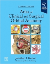 Atlas of Clinical and Surgical Orbital Anatomy - Dutton, Jonathan J.