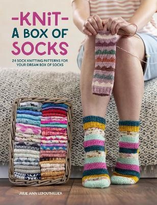 Knit a Box of Socks - Julie Ann Lebouthillier
