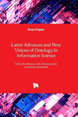 Latest Advances and New Visions of Ontology in Information Science - 