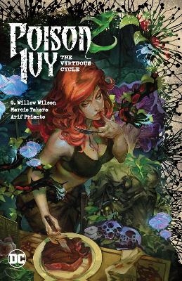 Poison Ivy Vol. 1: The Virtuous Cycle - G. Willow Wilson, Marcio Takara