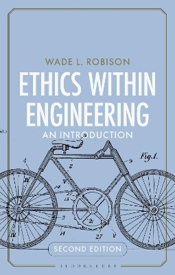 Ethics Within Engineering - Wade L. Robison