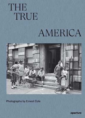 Ernest Cole: The True America - 