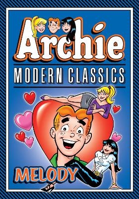 Archie: Modern Classics Melody -  Archie Superstars