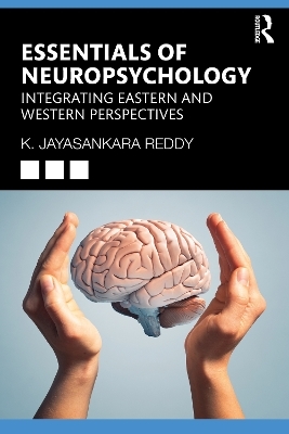 Essentials of Neuropsychology - K. Jayasankara Reddy