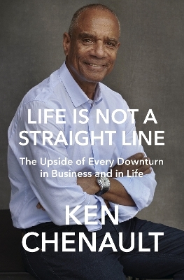 Life Is Not a Straight Line - Ken Chenault