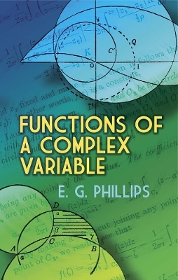 Functions of a Complex Variable - E.G. Phillips