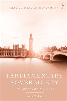 Parliamentary Sovereignty - Adam Tucker