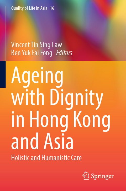 Ageing with Dignity in Hong Kong and Asia - 