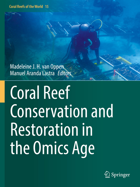 Coral Reef Conservation and Restoration in the Omics Age - 